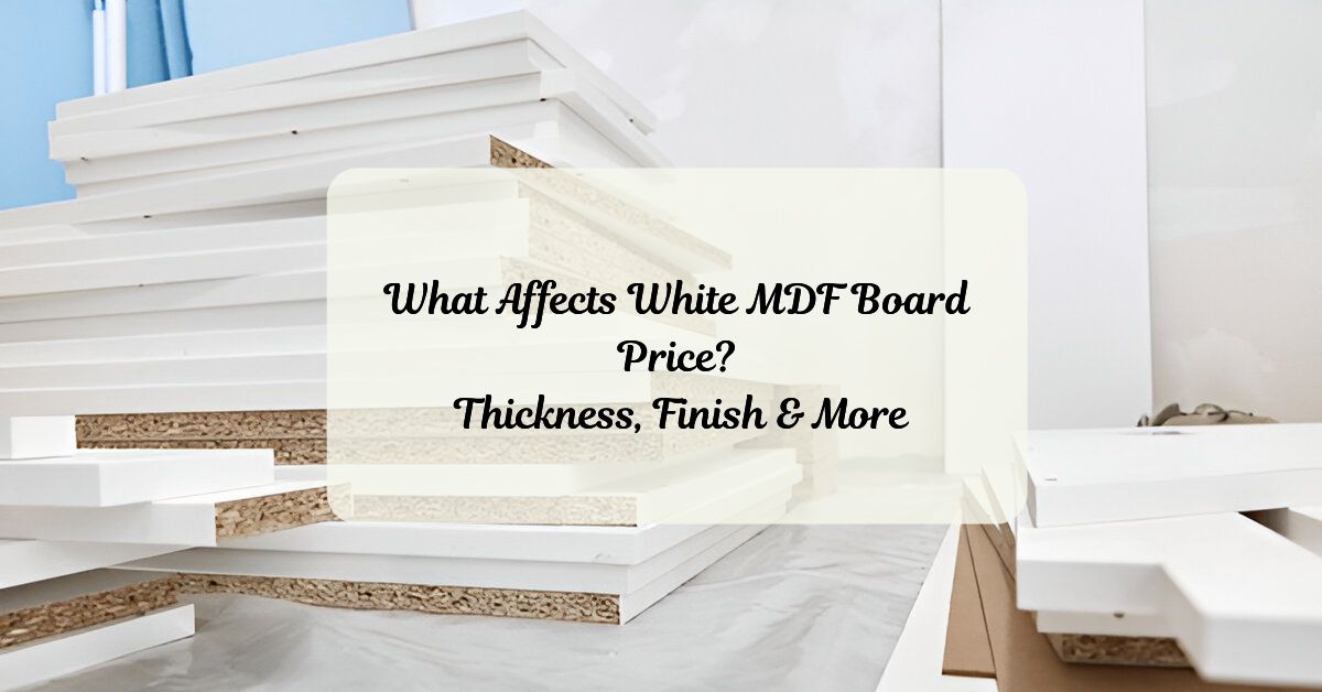 White MDF Board Price