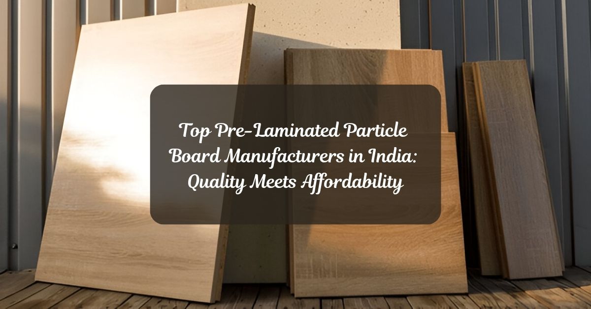 Pre Laminated Particle Board