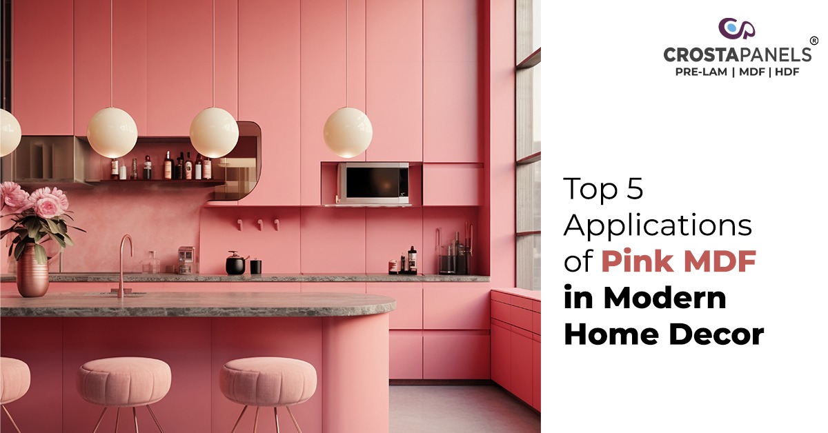 Top 5 Applicattions of Pink MDF in Home Decor