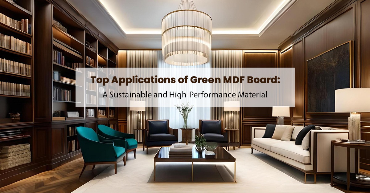 Green MDF Board Manufacturer