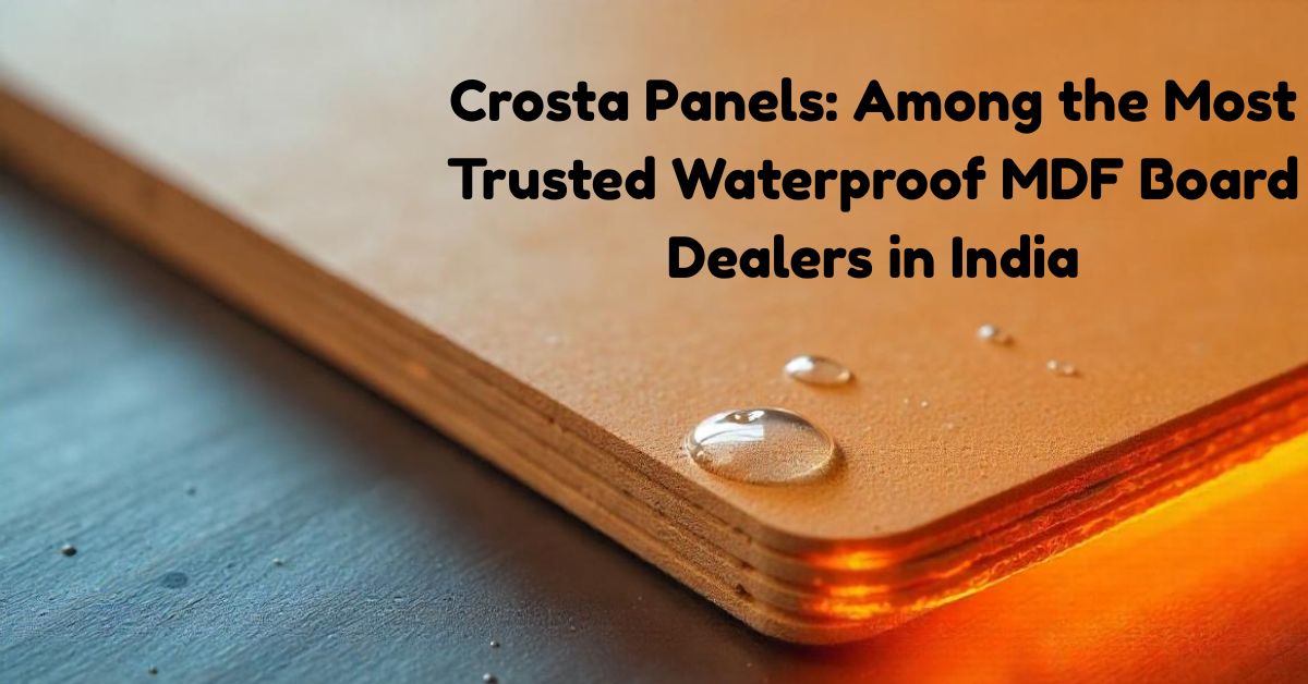 Waterproof MDF board dealer in India